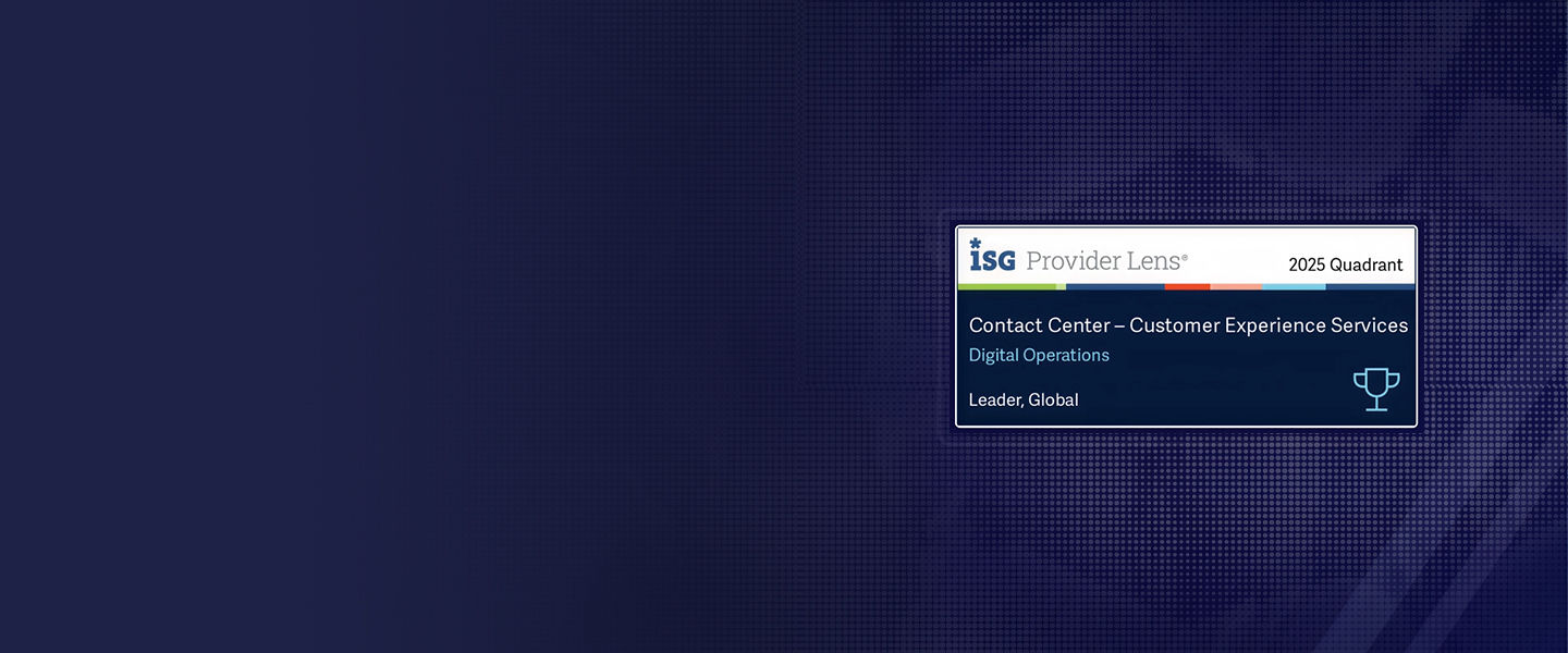 Leader in Customer Experience Services, ISG Provider Lens®, 2025